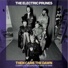 The Electric Prunes - Then Came The Dawn: Complete Recordings 1966-1969 [New CD]