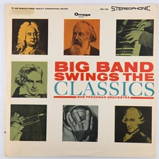 The Bob Freedman Orchestra "Big Band Swings The Classics" LP Omega Disk OSL-120