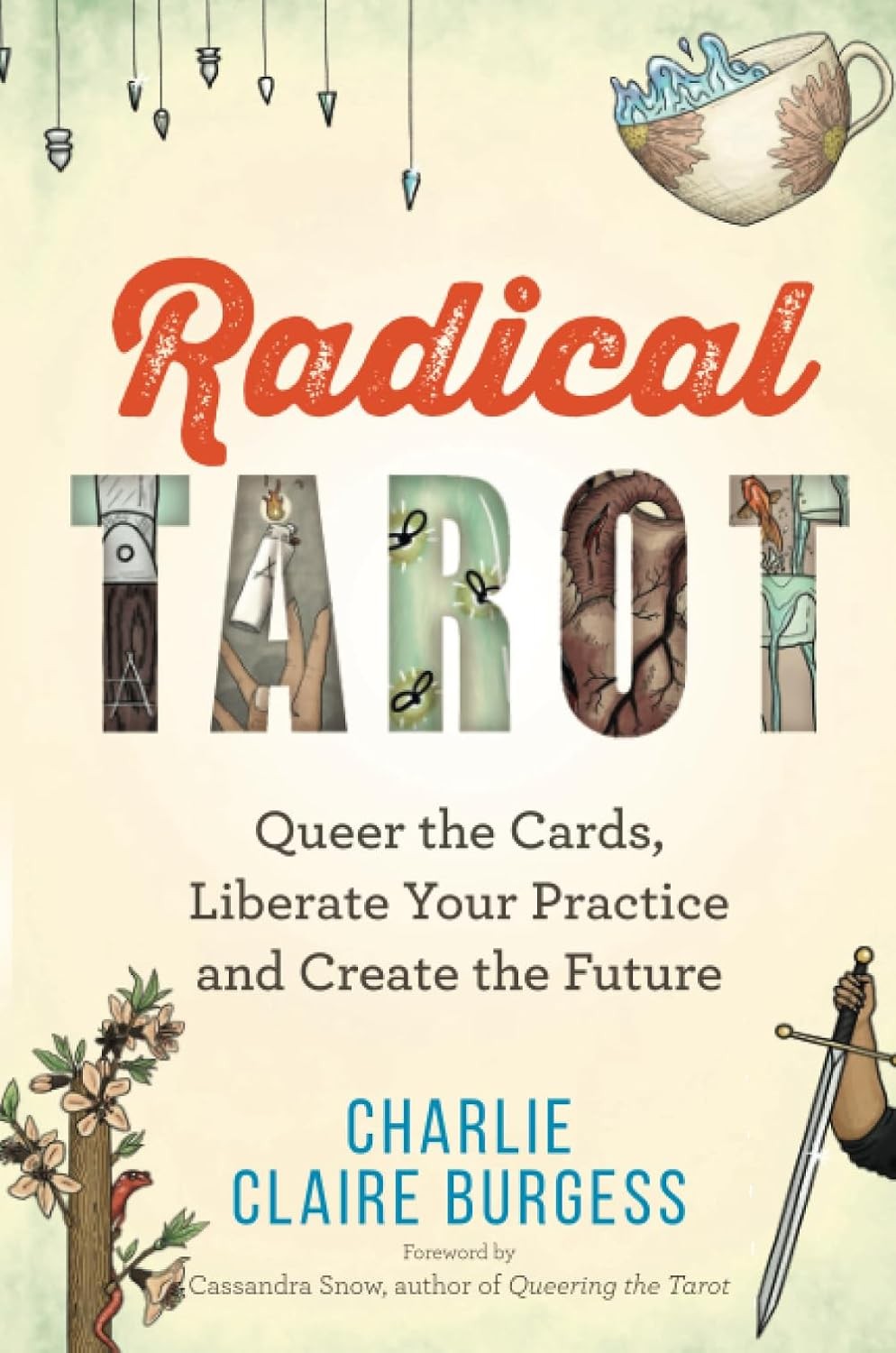 Hay House Uk Radical Tarot: Queer The Cards, Liberate Your Practice And Create The Future - Image 7