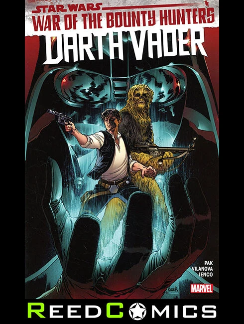 STAR WARS DARTH VADER BY GREG PAK VOLUME 3 WAR OF BOUNTY HUNTERS GRAPHIC NOVEL