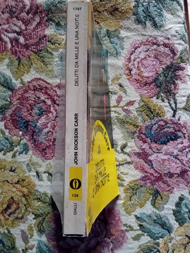 ROMANZO: DELITTI DA MILLE E UNA NOTTE di JOHN DICKSON CARR - OSCAR MONDADORI - Foto 3 di 4