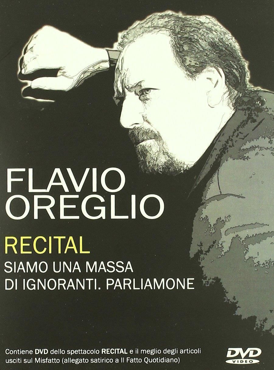 Dvd Nuovo - Flavio Oreglio - Recital 0 - Catartica
