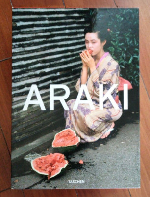 荒木経惟「ARAKI Taschen 25th Anniversary」 Araki (Taschen 25th Anniversary Series) (2007-04-01