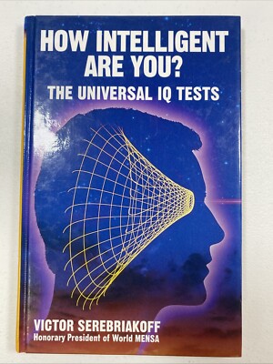 How Intelligent Are You? The Universal IQ Test