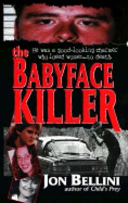 The Babyface Killer by Jon Bellini: Used