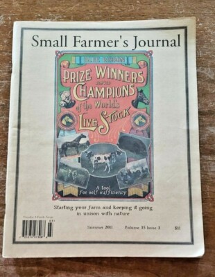 SMALL FARMER'S JOURNAL SUMMER 2011 FOOD SOVEREIGNTY BLACKSMITH FORGE DESIGNS