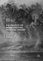 The Politics Of International Political Theory Mathias Albert
