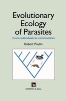 Evolutionary Ecology Of Parasites From Individuals To Communities Robert Poulin