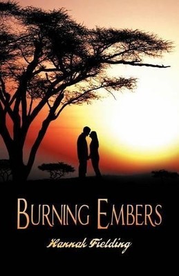 Burning Embers, Fielding, Hannah