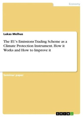 Lukas Melhus | The EU's Emissions Trading Scheme as a Climate Protection...