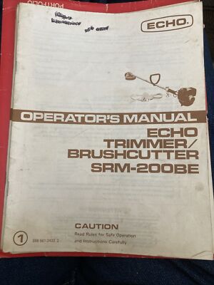 Echo SRM-200BE Trimmer/Brushcutter Parts & Operators Manual.