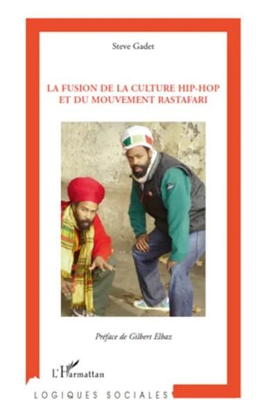 Steve Gadet | La Fusion De La Culture Hip-Hop Et Du Mouvement Rastafari | Buch-image