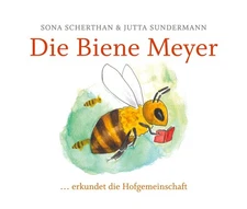 Sona Scherthan Jutt Die Biene Meyer: ...erkundet die Hof (Paperback) (UK IMPORT)