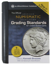 The Official ANA Grading Standards for United States Coins - 7th Edition