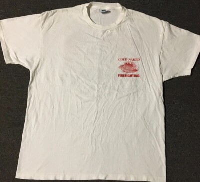 Vtg 90s Coed Naked Fire Fighter Leave Em Wet Shirt XL Funny Crude