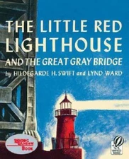 The Little Red Lighthouse and the Great Gray Bridge: Restored Edition - GOOD
