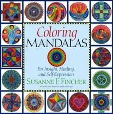 Coloring Mandalas 1: For Insight, Healing, and Self