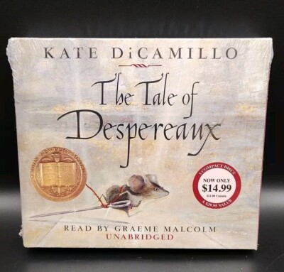 The Tale of Despereaux : Being the Story of a Mouse, a Princess, Some Soup and a