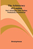 Anonymous | The Aristocracy Of London | Taschenbuch | Englisch (2025)