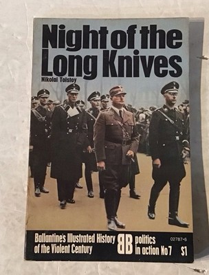 Night of the Long Knives Politics in Action Ballantine's Violent Century M1 Vtg