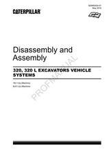 Caterpillar Cat 320 320 L EXCAVATOR VEHICLE SYSTEM Disassembly Assembly Manual