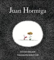 Juan Hormiga | Gustavo Roldan | Englisch | Buch | Einband - Fest (Hardcover)