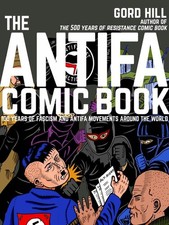 El cómic Antifa: 100 años de fascismo y movimientos antifa en todo el mundo