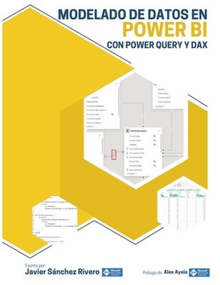 Modelado de datos en Power BI: con Power Query y DAX by Alex Ayala (Spanish) Pap