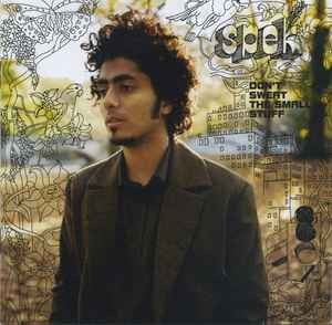 Spek - Don't Sweat The Small Stuff, (CD)