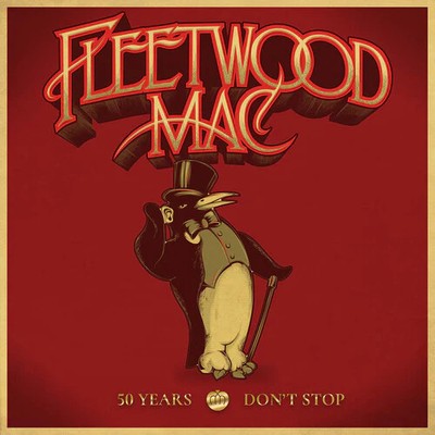 Fleetwood Mac - 50 Years - Don't Stop - Music CD