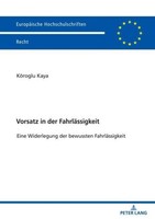 Vorsatz In Der FahrläSsigkeit KöRoglu Kaya