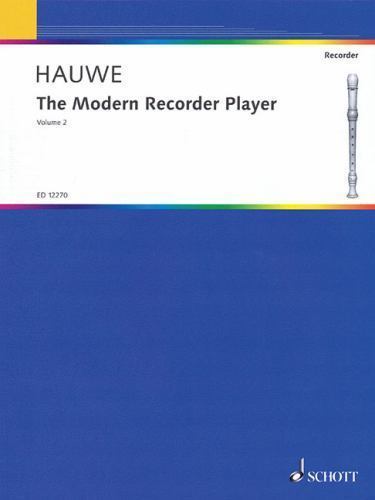 Modern Recorder Player for Treble Recorder : Volume 2 by Walter Van Hauwe ...