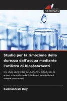 Studio Per La Rimozione Della Durezza Dall'acqua Mediante L'utilizzo Di...