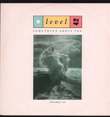 Level 42 - Something About You Sisa Mix - Used Vinyl Record 12 - F6806z