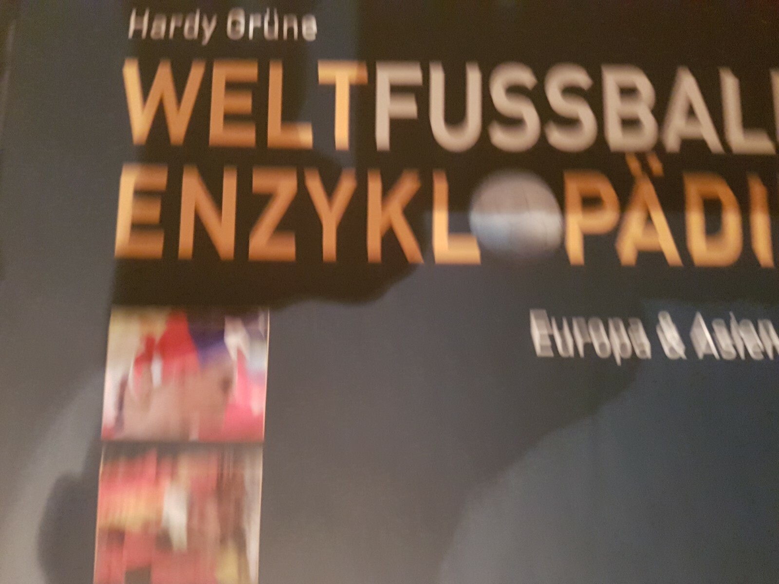 Thumbnail - Weltfußball Enzyklopädie 01 | Hardy Grüne | Deutsch | Neu