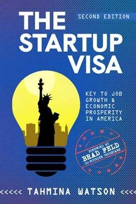 The Startup Visa: Key to - Paperback, by Watson Tahmina; Turnbull - Very Good