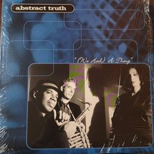 Abstract Truth We Had A Thing Deep House vinile 12" Streetwave 1998 raro