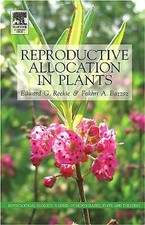 Reproductive Allocation in Plants Reekie Bazzaz Hardback Academic Press