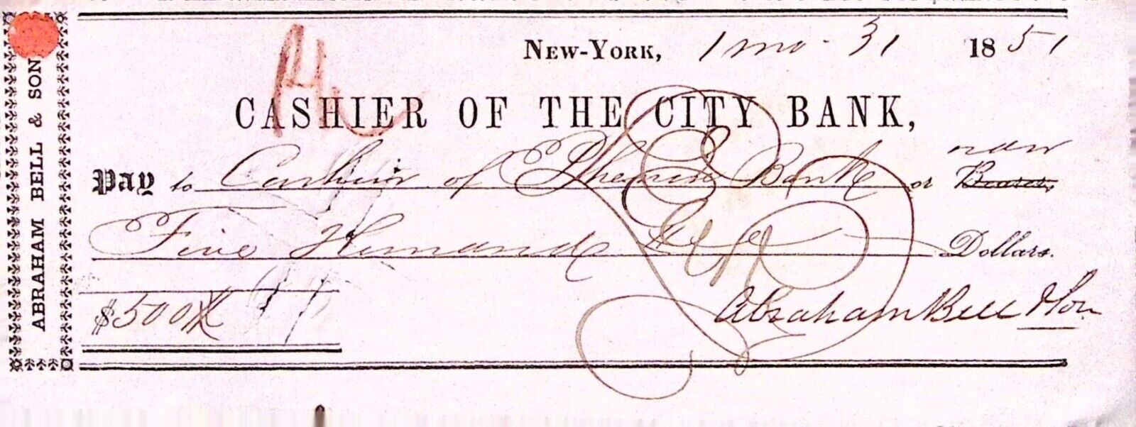 Abraham low-pricing Bell & Son New York Free shipping anywhere in the nation 1851 City of Bank Check Cashier