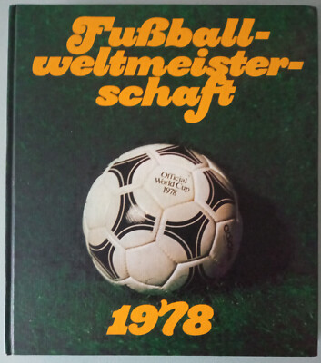 Fußballweltmeisterschaft 1978 - Herausgegeben von der FAZ - Gebundene Ausgabe