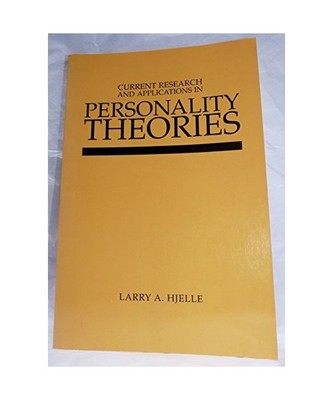 Current Research and Applications in Personality Theories, Hjelle, Larry A.