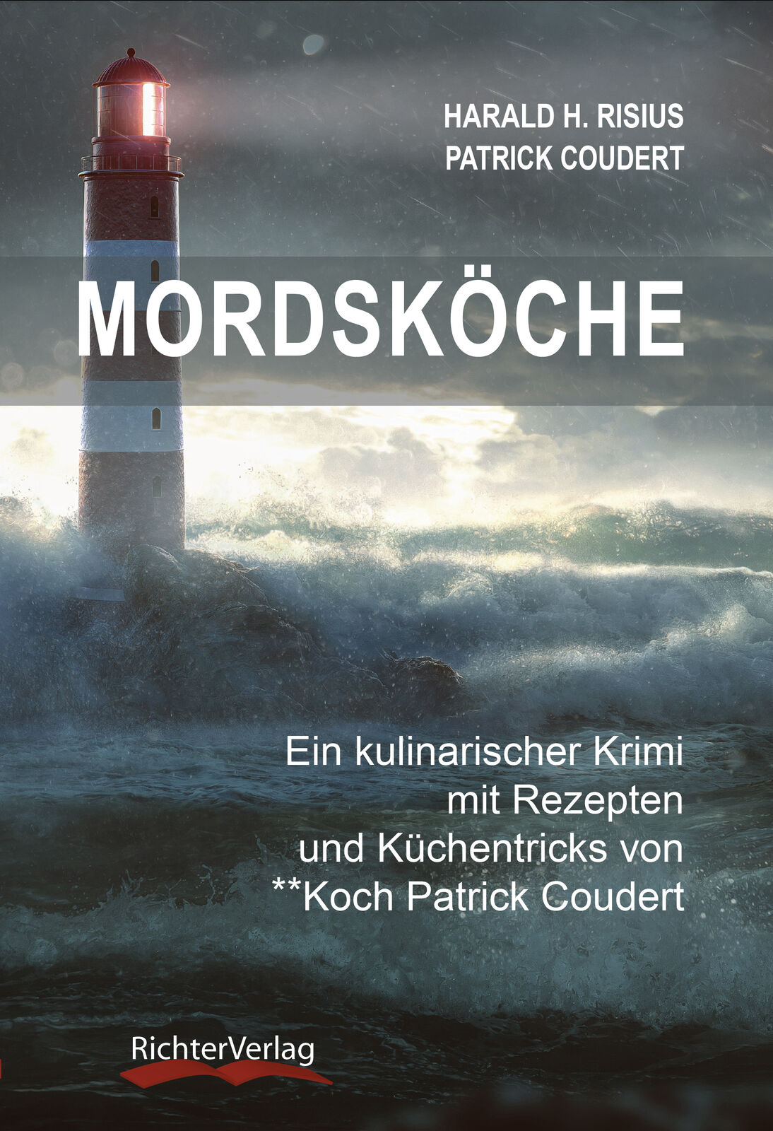 Thumbnail - Harald H. Risius; Patrick Coudert / Mordsköche