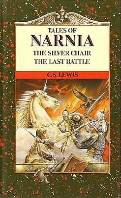 Tales of Narnia: The Silver Chair, The Last Battle, , Used; Good Book - Picture 1 of 1