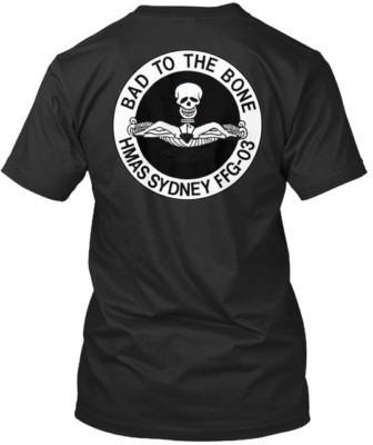 HMAS SYDNEY BAD TO THE BONE 1983 2015 T-Shirt Made in the USA Size S to 5XL
