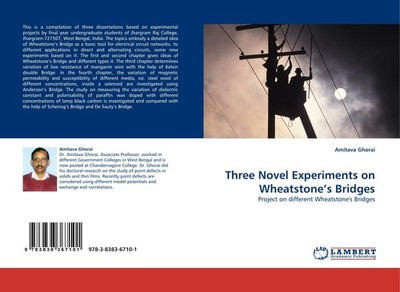 Three Novel Experiments on Wheatstone's Bridges Amitava Ghorai
