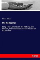 The Redeemer William Wilson Taschenbuch 180 S. Englisch 2018 hansebooks