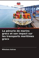 Nikolaos Astras | La PéNurie De Marins Grecs Et Son Impact Sur Les Transports...