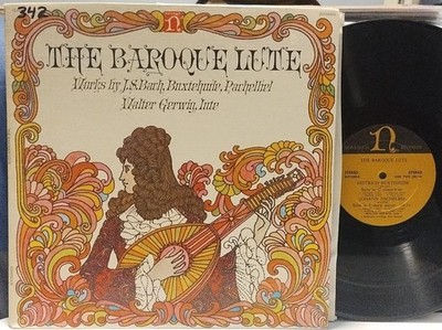 WALTER GERWIG The Baroque Lute EX 1969 NONESUCH LP Rare BACH/Buxtehude/PACHELBEL