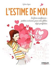 Lestime de moi : se faire confiance : petites astu... | Buch | Zustand sehr gut