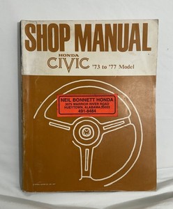 Honda Civic 1973 1974 1975 1976 1977 Factory Shop Manual Car Vehicle 1st edition